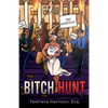 Bitch Hunt - Paperback
