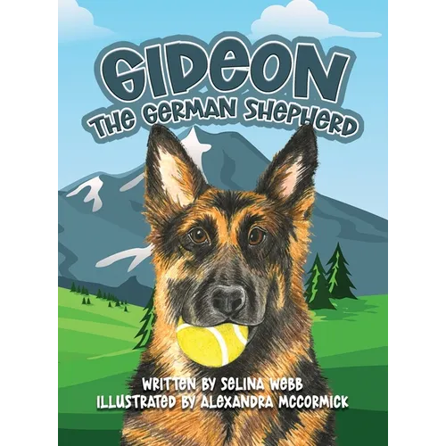 Gideon the German Shepherd - Hardcover