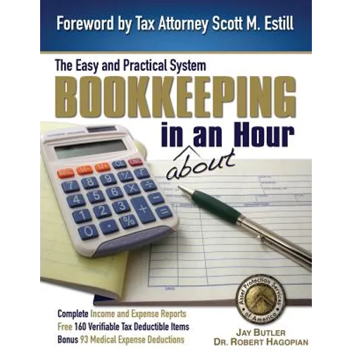 Bookkeeping in About an Hour: The Easy and Practical System - Paperback