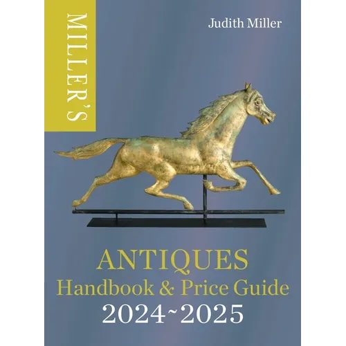 Miller's Antiques Handbook & Price Guide 2024-2025 - Hardcover