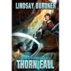 Thorn Fall: Rust & Relics, Book 2 - Paperback