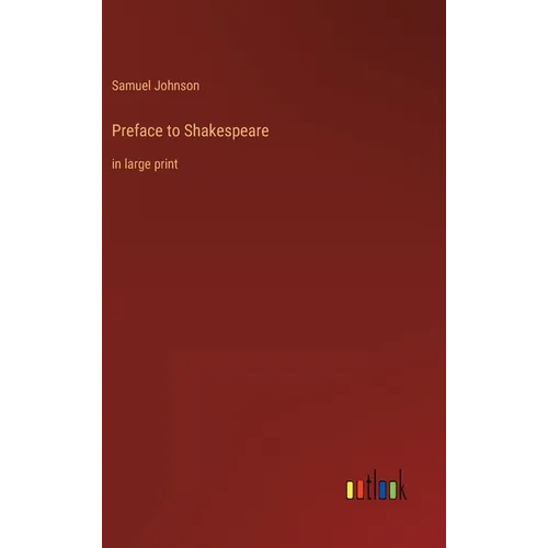 Preface to Shakespeare: in large print - Hardcover