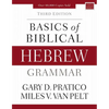 Basics of Biblical Hebrew Grammar: Third Edition - Hardcover