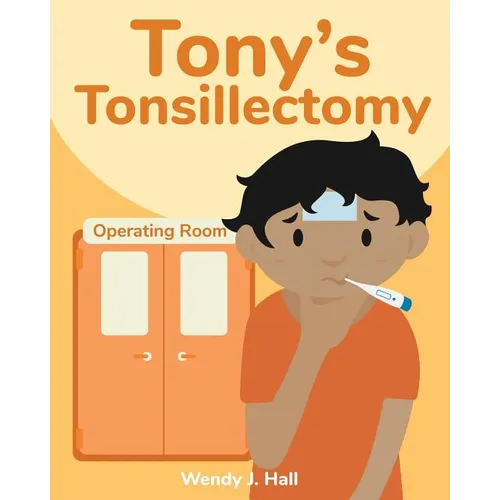 Tony's Tonsillectomy - Paperback