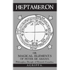 Heptameron: or Magical Elements of Peter de Abano - Paperback