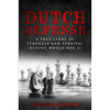 Dutch Defense: A true story of struggle and survival during World War II - Paperback