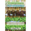 Hydroponics for Beginners: The Ultimate Guide To Start Growing Vegetables, Fruits And Herbs At Home Without Soil - Paperback