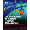 An Introduction to Aircraft Thermal Management - Paperback