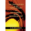 THE TWO NATURES in the CHILD OF GOD and TEN SERMONS on the SECOND ADVENT - Paperback