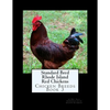 Standard Bred Rhode Island Red Chickens - Paperback
