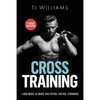 Cross Training: 1,000 WOD's To Make You Fitter, Faster, Stronger - Paperback