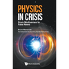 Physics in Crisis: From Multiverses to Fake News - Hardcover