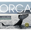 Orca: Shared Waters, Shared Home - Hardcover