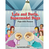Lala and Darla, Supermodel Dogs: Pups with Pizzazz - Paperback