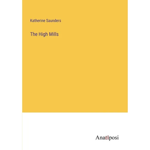 The High Mills - Paperback