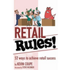 Retail Rules!: 52 ways to achieve retail success - Paperback