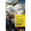 Otto Dix and the First World War: Grotesque Humor, Camaraderie and Remembrance - Hardcover