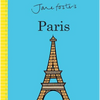 Jane Foster's Cities: Paris - Board Book