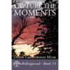 Capture the Moments - Paperback
