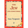 The Jew and Other Stories - Hardcover