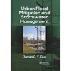 Urban Flood Mitigation and Stormwater Management - Paperback
