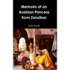 Memoirs of an Arabian Princess from Zanzibar - Hardcover