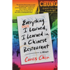 Everything I Learned, I Learned in a Chinese Restaurant: A Memoir - Hardcover