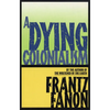 A Dying Colonialism - Paperback