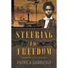 Steering to Freedom - Paperback