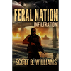 Feral Nation - Infiltration - Paperback