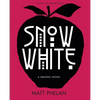 Snow White: A Graphic Novel - Paperback