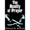 The Reality of Prayer - Paperback