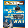 My War Too Journal: A History of Blacks Who Served in WWII - Paperback