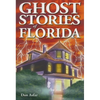 Ghost Stories of Florida - Paperback