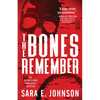 The Bones Remember - Paperback