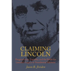 Claiming Lincoln - Hardcover