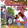 Myracle's Hope: A Ticket to African American History - Hardcover