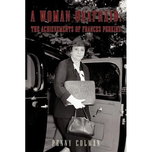 A Woman Unafraid: The Achievements of Frances Perkins - Paperback