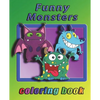 Funny Monsters: Coloring book for all ages - Paperback