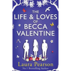 The Life and Loves of Becca Valentine - Paperback