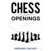 Chess Openings: A Beginner's Guide to Chess Openings - Paperback