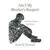 Am I My Brother's Keeper - Paperback