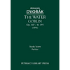 The Water Goblin, Op.107 / B.195: Study score - Paperback