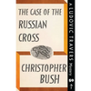 The Case of the Russian Cross: A Ludovic Travers Mystery - Paperback