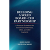 Building a Solid Board-CEO Partnership: A Practical Guidebook for Transit Board Members, CEOs, and CEO-Aspirants - Hardcover