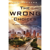 The Wrong Choices: A John Mariner Mystery - Paperback