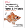 Deep Learning for Coders with Fastai and Pytorch: AI Applications Without a PhD - Paperback
