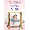 She Persisted: Patsy Mink - Paperback