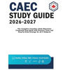 Caec Study Guide 2026-2027: The Complete Canadian Adult Education Credential Prep Book with Practice Tests and Step-by-Step Strategy for all 5 Subject - Paperback