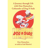 A Journey Through Life with Don Hamacher, Cofounder of Dog N Suds - Hardcover